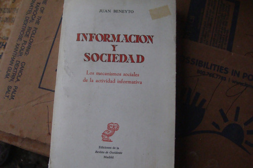 Informacion Y Sociedad, Año 1970 , Juan Beneyto