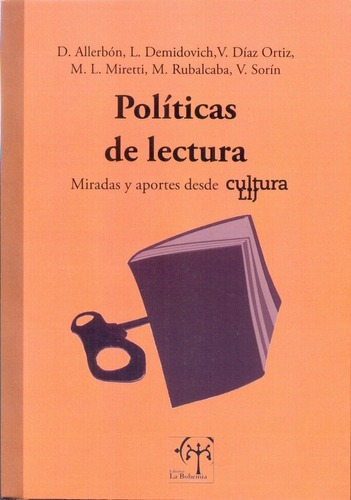 Políticas De Lectura - Aa.vv., Autores Varios, De Aa.vv., Autores Varios. Editorial La Bohemia En Español