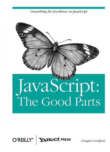 Javascript: Las Partes Buenas: Las Partes Buenas