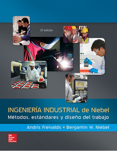 Ingenieria Industrial De Niebel, De Freivalds, Andris. Editorial Mcgraw Hill En Español