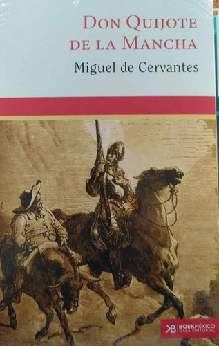 Don Quijote De La Mancha, De Miguel De Cervantes. Editorial Boek, Tapa Blanda En Español, 1