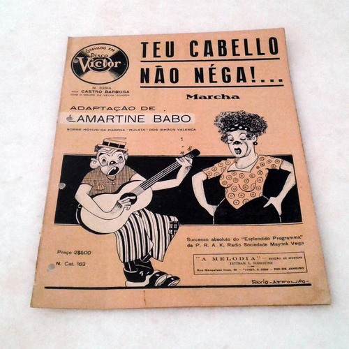 Imagem 1 de 3 de Partitura 1932 - Teu Cabelo Não Nega - Lamartine Babo