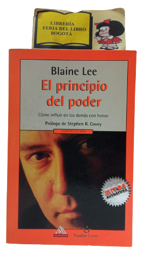 El Principio Del Poder - Blaine Lee - Autoayuda - Mondadori