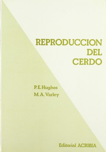 Libro Reproduccion Del Cerdo De P.e. Hughes