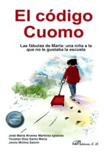 El Codigo Cuomo, De Molina Saorin, Jesus. Editorial Dykinson, S.l., Tapa Blanda En Español