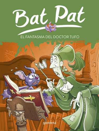 Libro El Fantasma Del Doctor Tufo (serie Bat Pat 8)