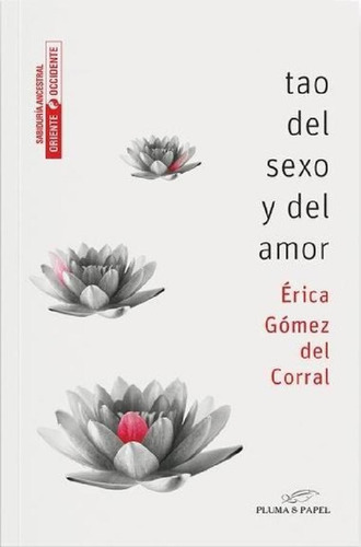 Tao Del Sexo Y Del Amor (coleccion Sabiduria Ancestral) - G