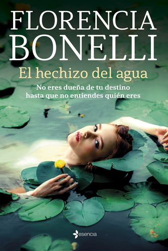 El Hechizo Del Agua - Florencia Bonelli