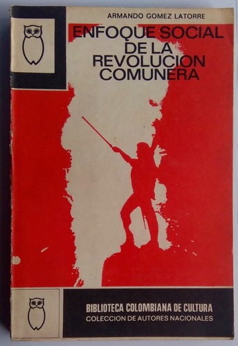 Enfoque Social De La Revolución Comunera