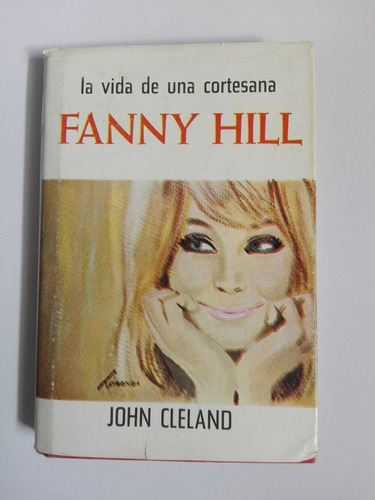 John Cleland - Fanny Hill, La Vida De Una Cortesana