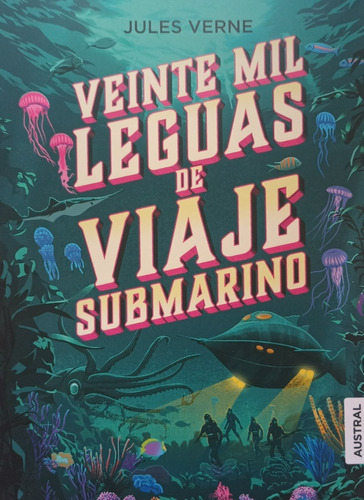 Veinte Mil Leguas De Viaje Submarino