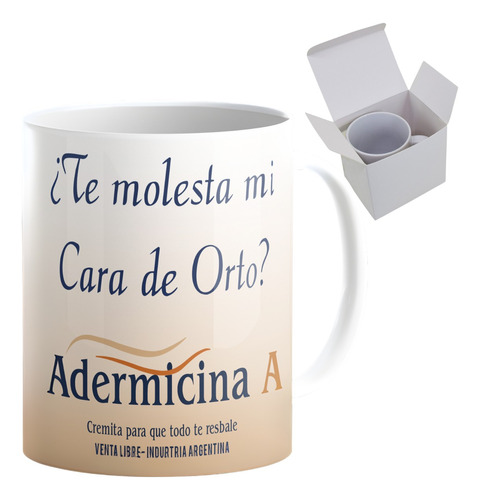 Taza De Cerámica Adermicina Crema Te Molesta Mi Cara En Caja