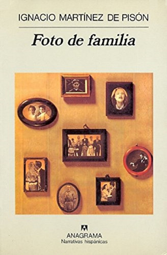 Libro, Foto De Familia De Ignacio Martínez De Pisón.
