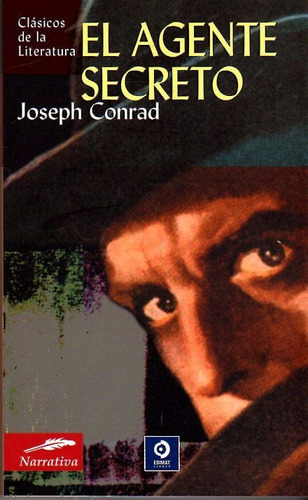 Libro: El Agente Secreto / Joseph Conrad / Edimat
