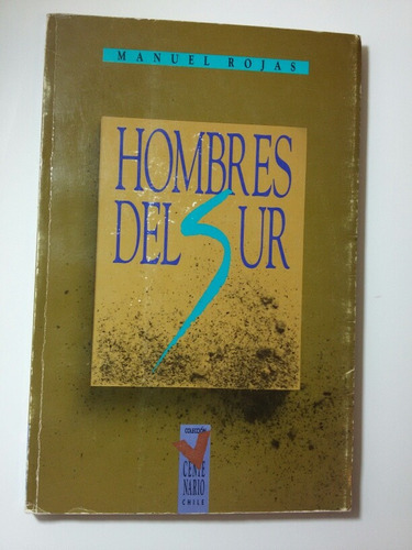 Libro: Hombres Del Sur - Manuel Rojas