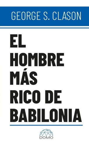 El Hombre Más Rico De Babilonia