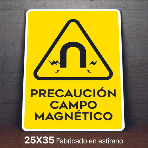 Señalamiento Campo Magnetico Precaucion Letrero 25x35