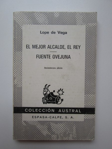 Libro  El Mejor Alcalde, El Rey - Fuenteovejuna 