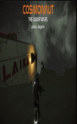 Libro Cosmonaut: The Lunar Wars - Gagarin, Laika L.