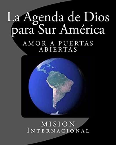 La Agenda De Dios Para Sur America
