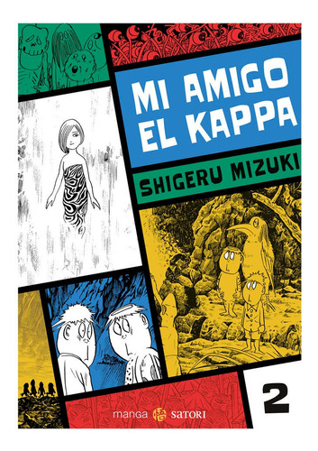 Mi Amigo El Kappa 2, De Mizuki, Shigeru. Editorial Satori Ediciones C.b. En Español