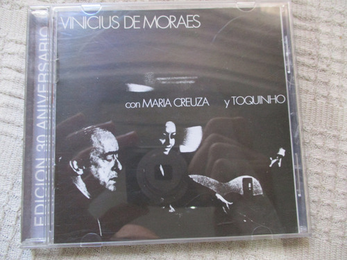 Vinicius De Moraes Con Maria Creuza Y Toquinho. Edición 30 A