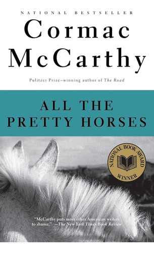 All The Pretty Horses - Mccarthy, Cormac