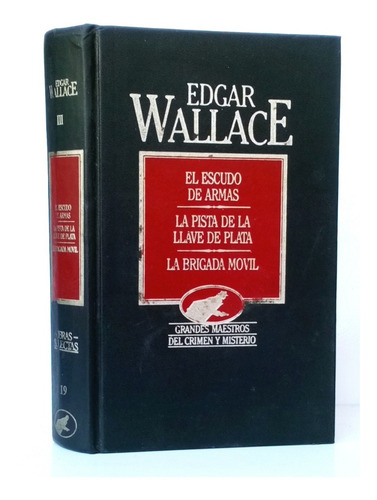 Edgar Wallace 3 Obras Selectas / N Orbis Crimen Y Misterio