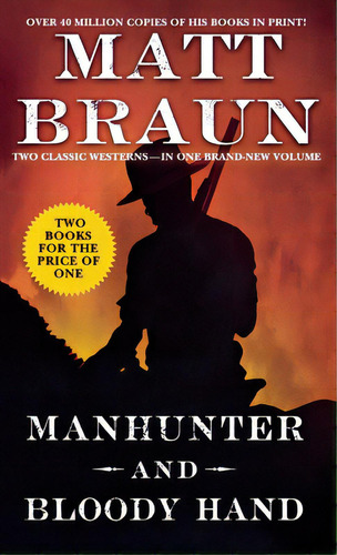 Manhunter And Bloody Hand: Two Classic Westerns, De Braun, Matt. Editorial Griffin, Tapa Blanda En Inglés