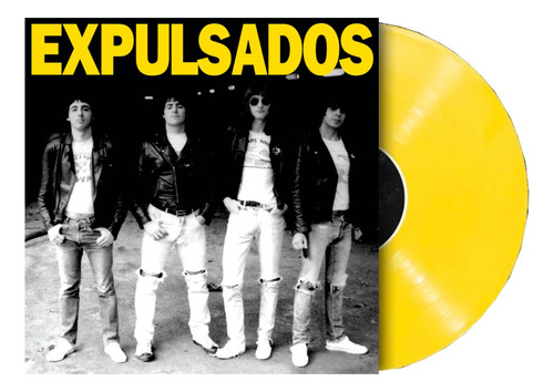 Expulsados - Expulsados (lp Amarillo) X El Cambio