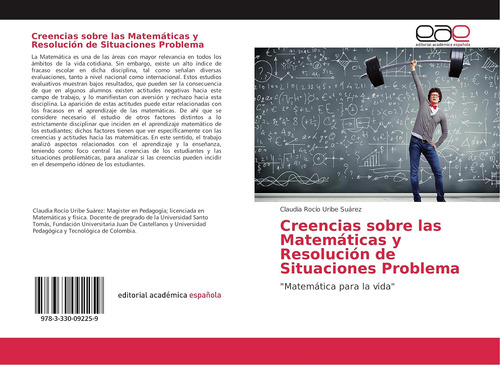Libro: Creencias Sobre Matemáticas Y Resolución Situa