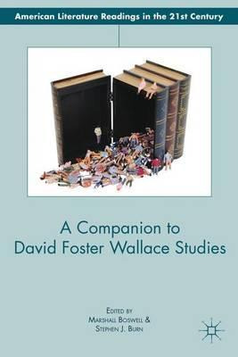 Libro A Companion To David Foster Wallace Studies