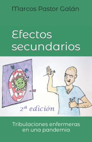 Efectos Secundarios: Tribulaciones Enfermeras En Una Pandemi