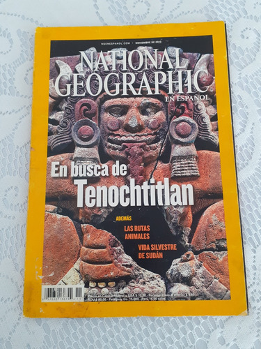 Revista National Geographic Noviembre 2010 Tenochtitlan