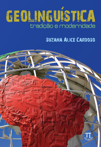 Livro Geolinguística: Tradição E Modernidade