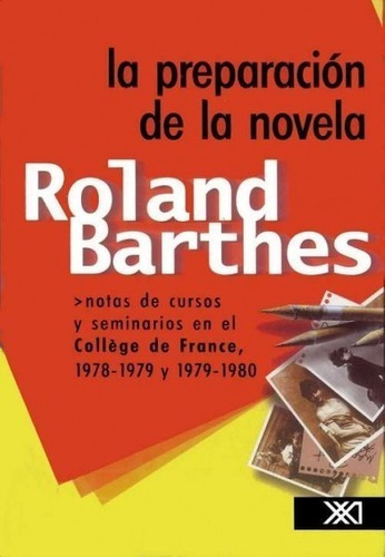 Preparacion De La Novela, La - Roland Barthes