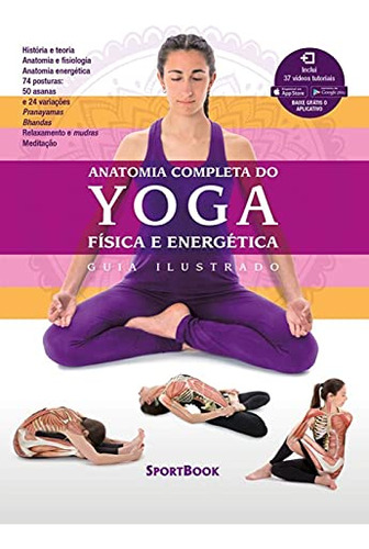 Libro Anatomia Completa Do Yoga Fisica E Energetica De Coll