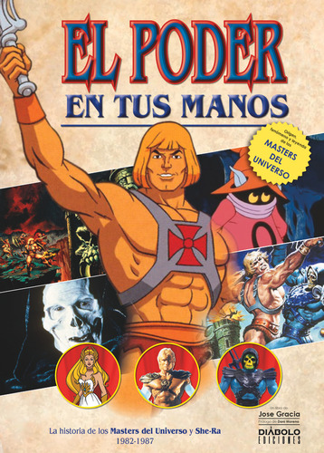 El Poder En Tus Manos Historia De Masters Del Universo 1982