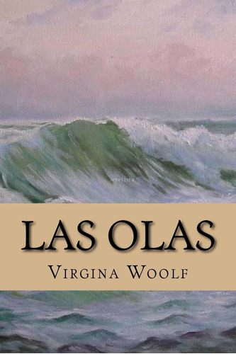 Libro: Las Olas (edición En Español)