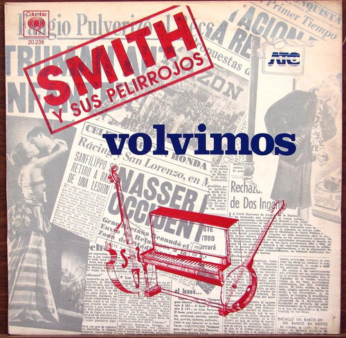 Smith Y Sus Pelirrojos - Volvimos - Lp Año 1981 Jazz Vocal