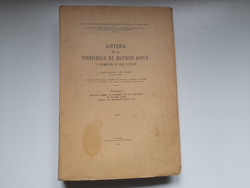 Historia De La Provincia De Buenos Aires, Ricardo Levene