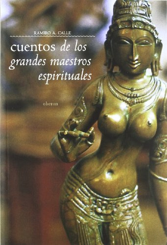 Cuentos De Maestros Espirituales, Ramiro Calle, Oberon