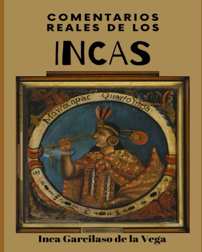 Livro: Comentários Reais Dos Incas (edição Em Espanhol)