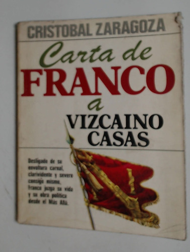 Carta De Franco A Vizcaino Casas - Zaragoza, Cristobal