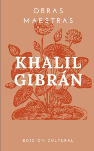Libro: Obras Maestras Khalil Gibrán: Extractos. Los Dioses D