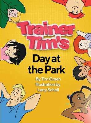 Libro Trainer Tim's Day At The Park - Green, Tim