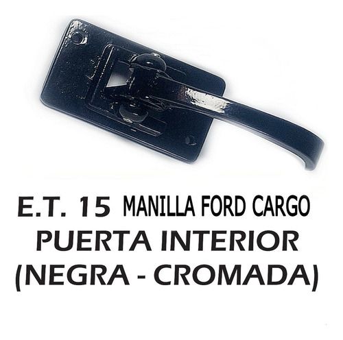 Manilla Interna De Ford Cargo Derechas E Izquierdas