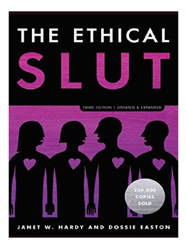 The Ethical Slut - Janet W. Hardy, Dossie Easton. Eb11