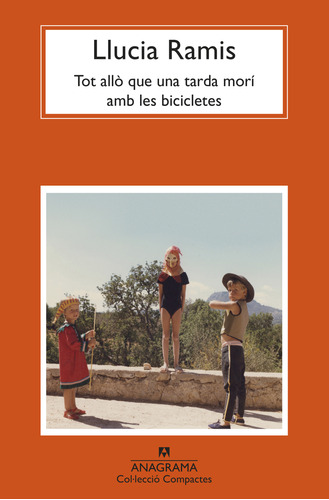 Libro Tot Allò Que Una Tarda Morí Amb Les Bicicletes De Rami