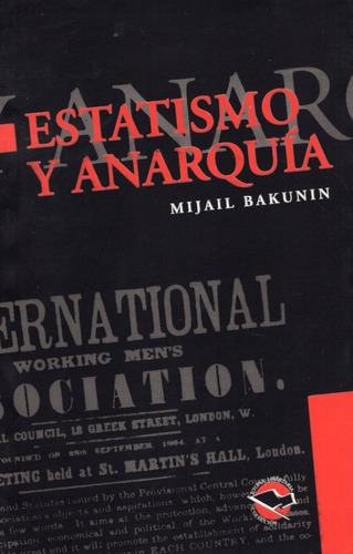 Libro: Estatismo Y Anarquía / Mijail Bakunin - Terramar